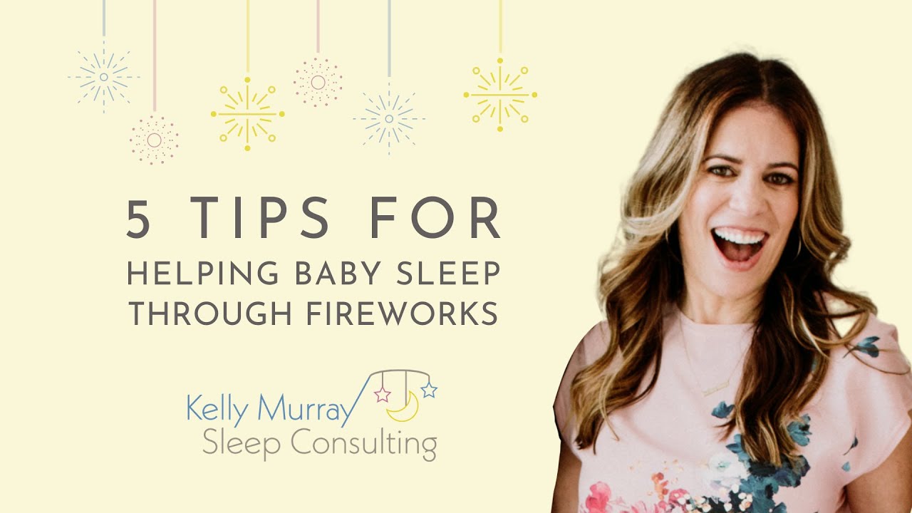 How to Help Baby Sleep Through Fireworks